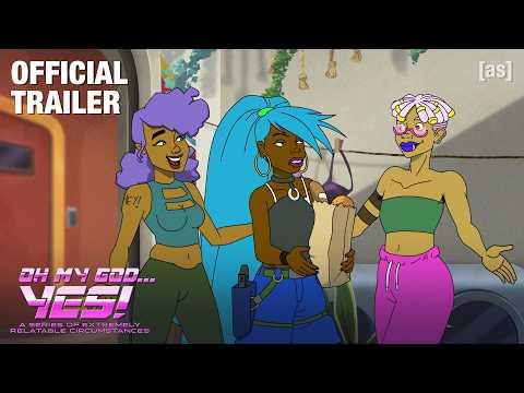 Oh My God... Yes! A Series of Extremely Relatable Circumstances fragman