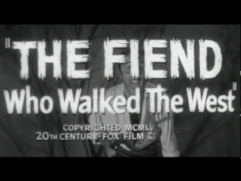 The Fiend Who Walked the West fragman