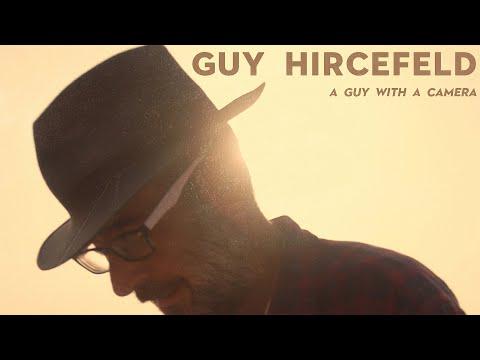 Guy Hircefeld: A Guy with a Camera fragman