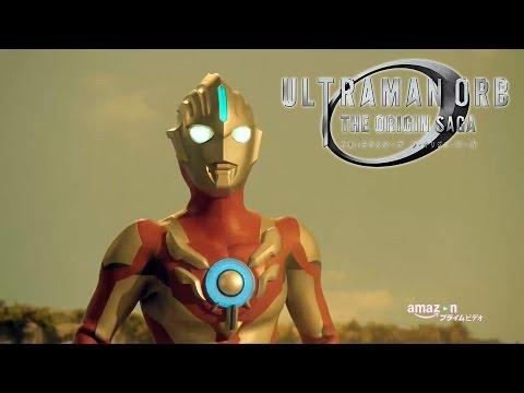 Ultraman Orb: The Origin Saga fragman
