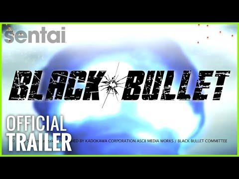 Black Bullet fragman