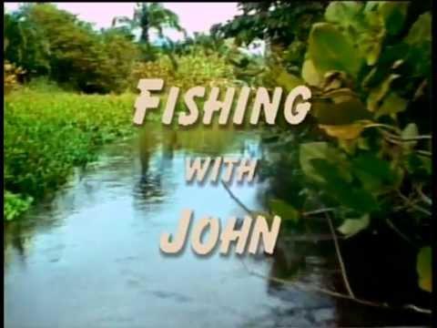 Fishing with John fragman