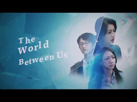 The World Between Us fragman