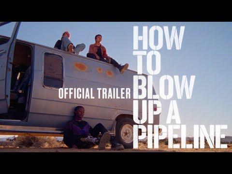 How to Blow Up a Pipeline fragman