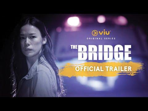 The Bridge fragman