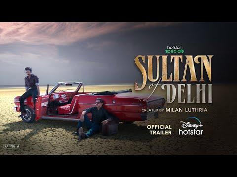 Sultan Of Delhi fragman