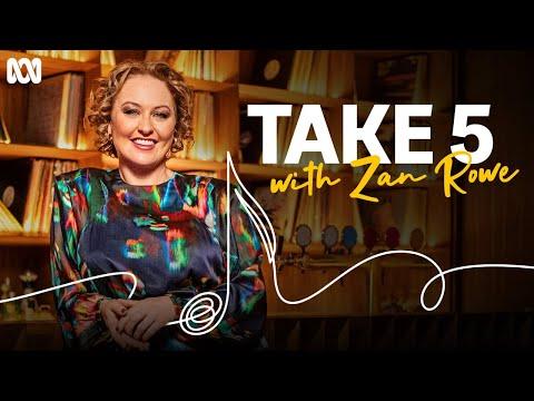 Take 5 with Zan Rowe fragman