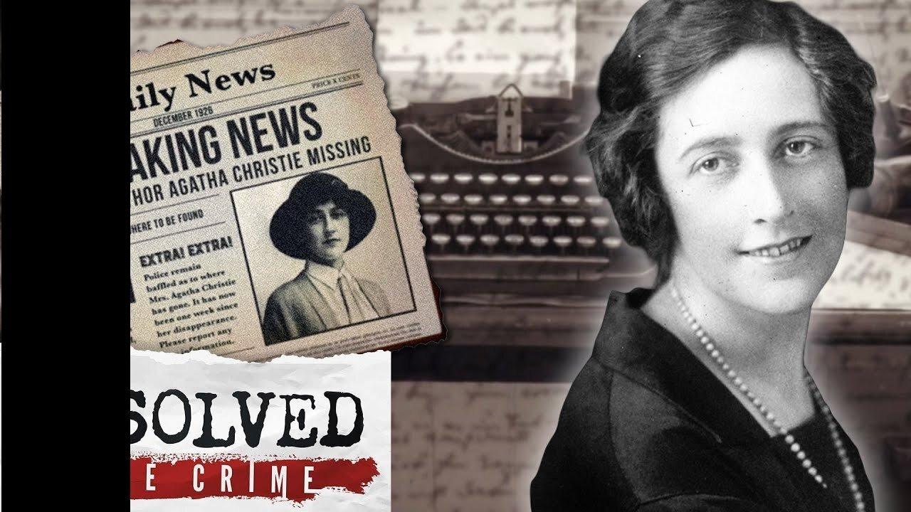The Puzzling Disappearance of Agatha Christie