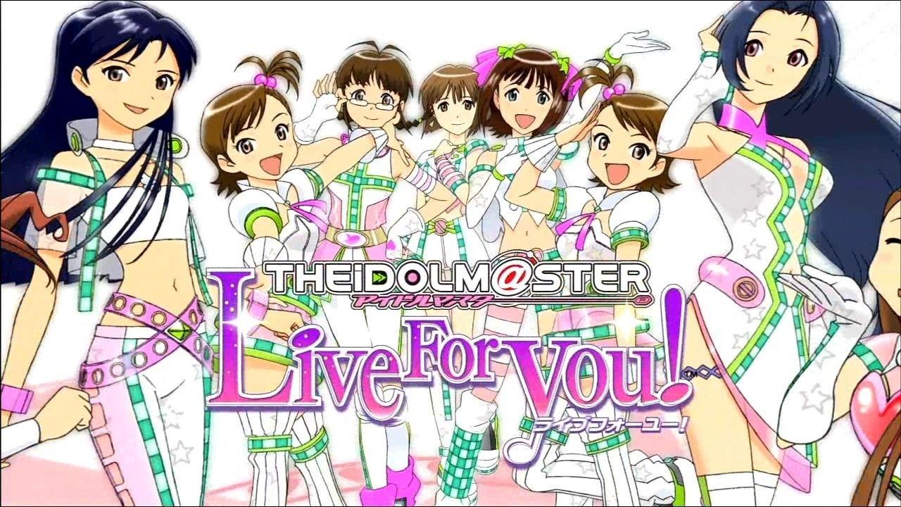 iDOLM@STER: Live For You!