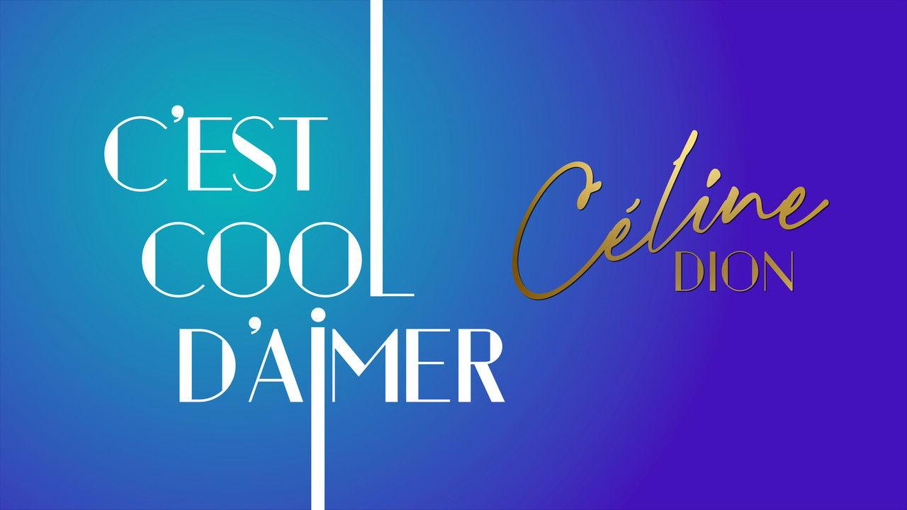 C'est cool d'aimer Céline Dion backdrop