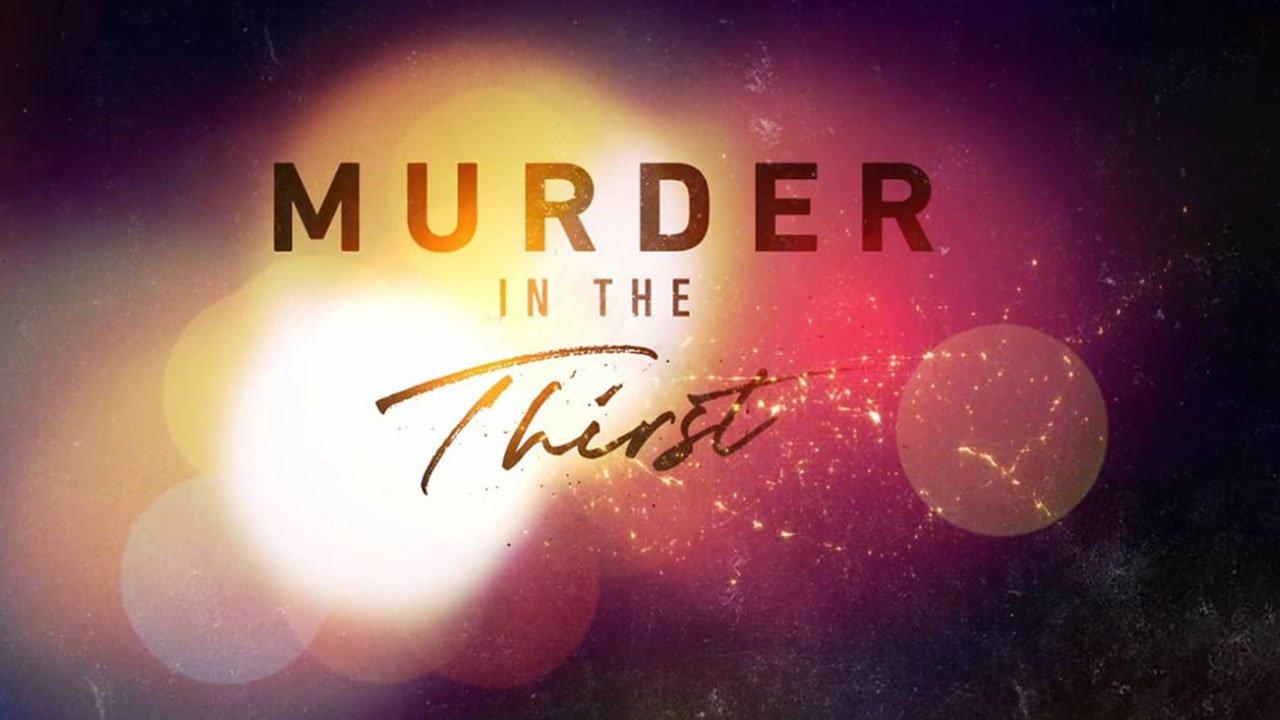 Murder in the Thirst backdrop