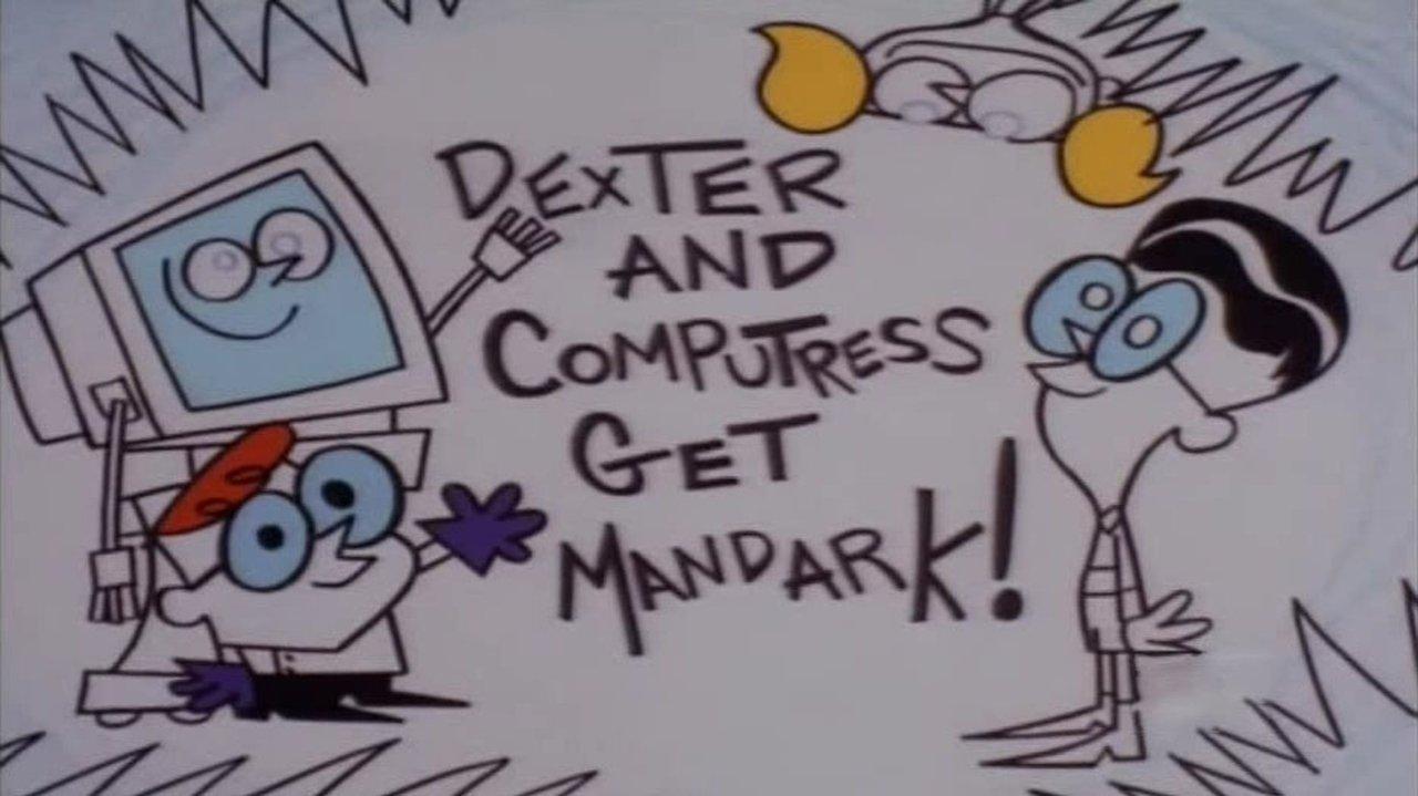 Dexter and Computress Get Mandark!