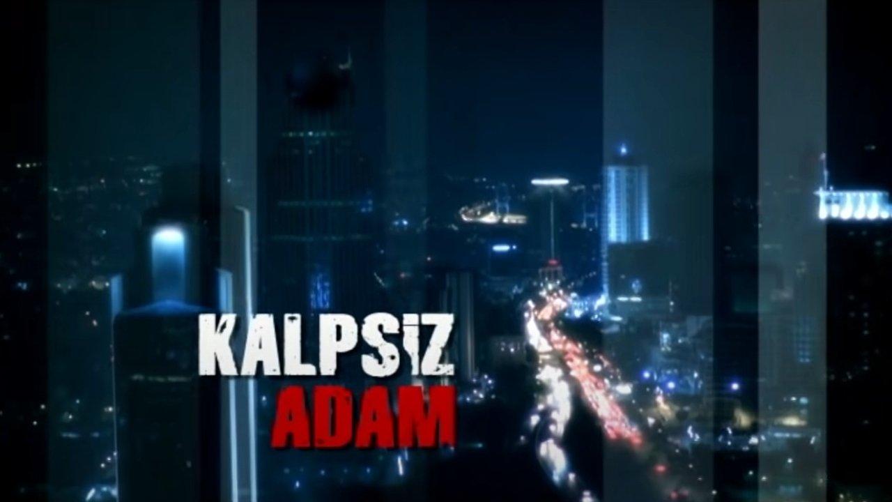 Kalpsiz Adam backdrop