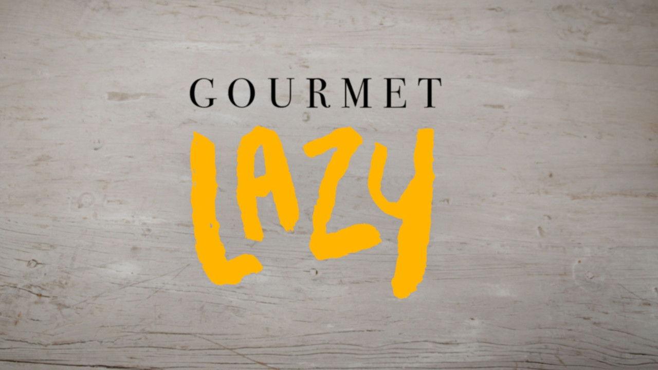Gourmet Lazy backdrop