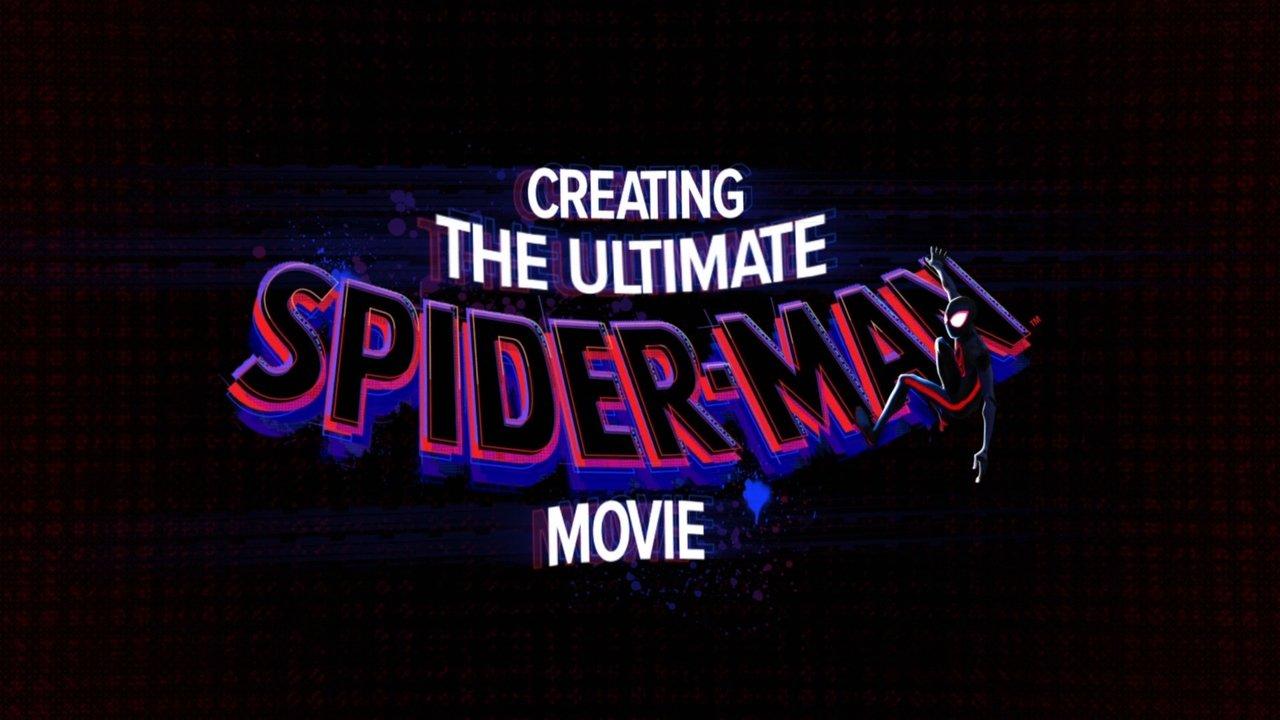 Spider-Man: Across the Spider-Verse - Creating the Ultimate Spider-Man Movie backdrop