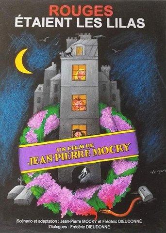 Rouges étaient les lilas film afişi
