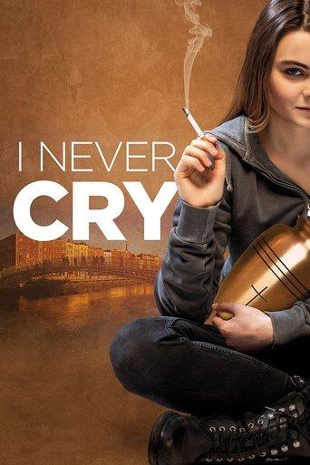 I Never Cry film afişi