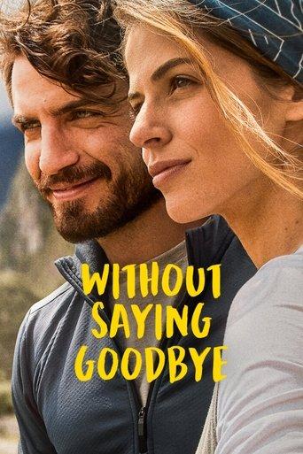 Without Saying Goodbye film afişi