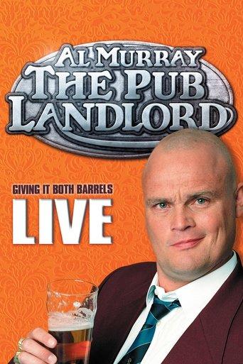Al Murray, The Pub Landlord - Giving It Both Barrels film afişi