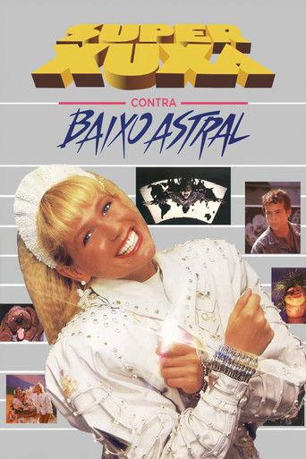 Super Xuxa Contra Baixo Astral film afişi