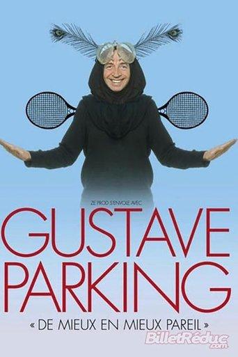 Gustave Parking - De mieux en mieux pareil film afişi