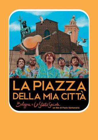 La piazza della mia città - Bologna e Lo Stato Sociale film afişi