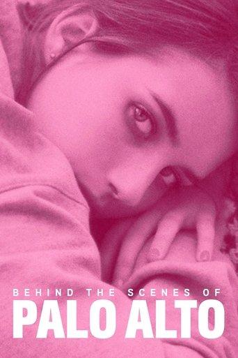 Behind the Scenes of Palo Alto film afişi