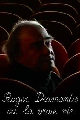 Roger Diamantis or Real Life film afişi
