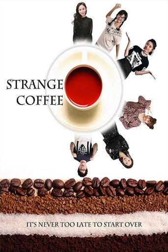 Strange Coffee film afişi