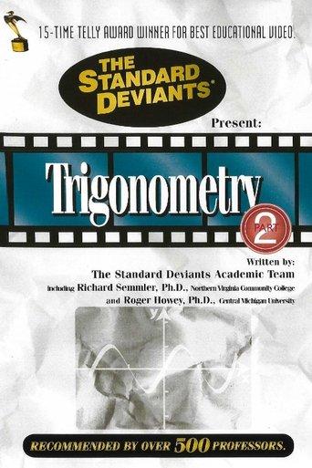 The Standard Deviants: The Twisted World of Trigonometry, Part 2 film afişi