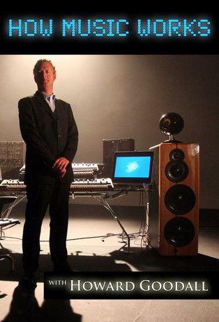 How Music Works with Howard Goodall dizi afişi