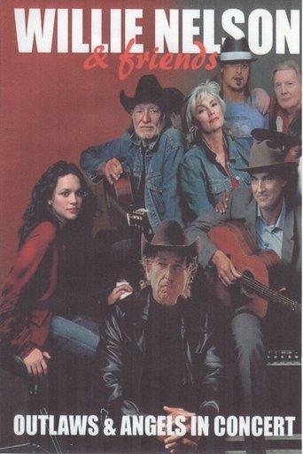 Willie Nelson & Friends: Outlaws & Angels film afişi