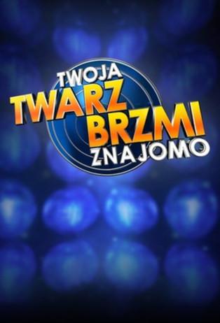 Twoja twarz brzmi znajomo dizi afişi