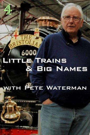 Little Trains & Big Names with Pete Waterman dizi afişi