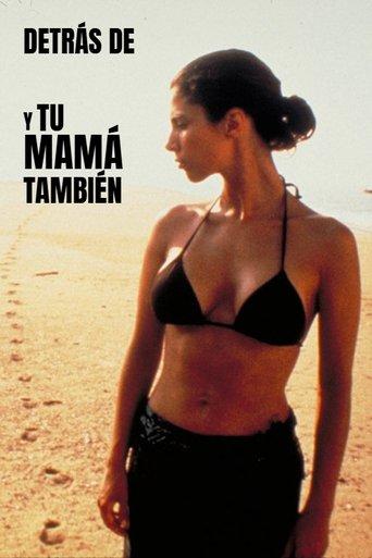 Behind the Scenes of 'Y Tu Mamá También' film afişi