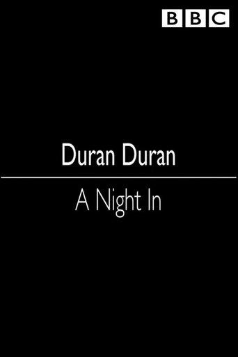 Duran Duran: A Night In dizi afişi