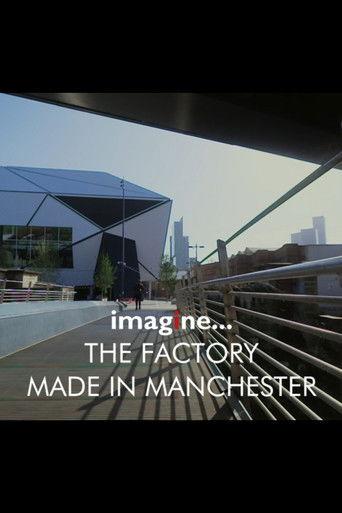 imagine... The Factory: Made in Manchester film afişi