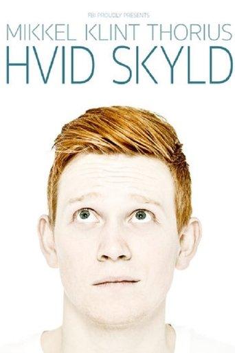 Mikkel Klint Thorius: Hvid Skyld film afişi