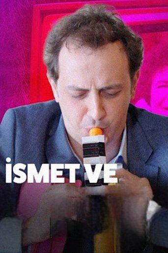 İsmet Ve dizi afişi