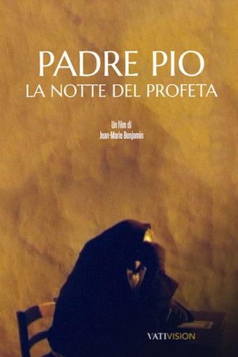 Padre Pio - La notte del profeta film afişi