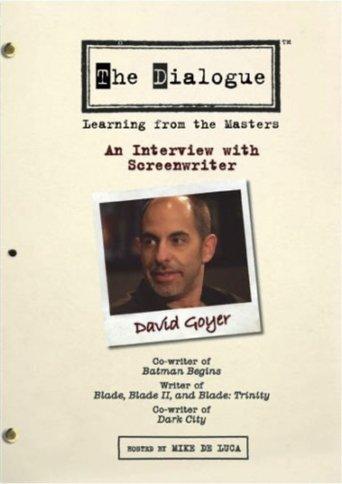 The Dialogue: An Interview with Screenwriter David Goyer film afişi