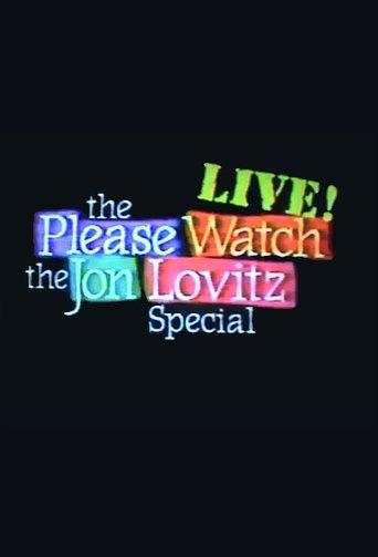 The Please Watch the Jon Lovitz Special, Live! film afişi