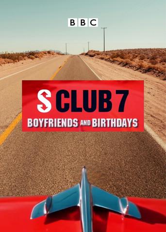S Club 7: Boyfriends and Birthdays film afişi