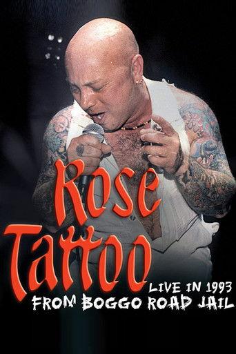 Rose Tattoo - Live In 1993 From Boggo Road Jail film afişi