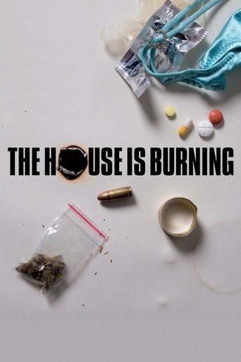 The House Is Burning film afişi