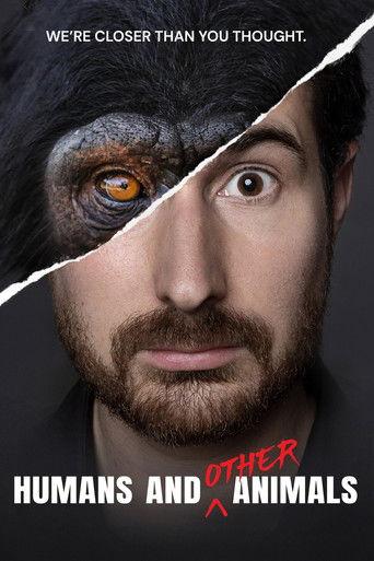 Humans and Other Animals film afişi