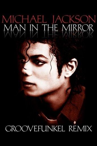 Michael Jackson: Man In The Mirror film afişi