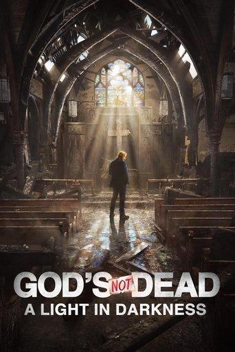 God's Not Dead: A Light in Darkness film afişi