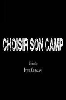 Choisir son camp film afişi