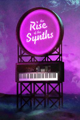 The Rise of the Synths film afişi